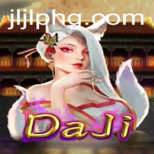 Discover the Exciting World of DaJi: An In-Depth Guide